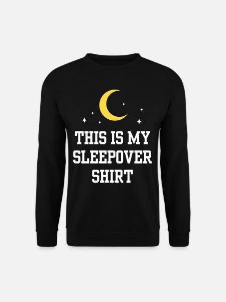 C’est ma soirée sleepover shirt - Sweat-shirt Unisexe - noir
