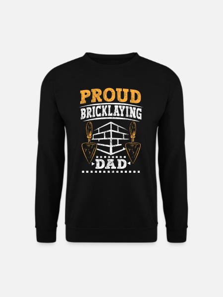 Proud Bricklayer Father Brick Masonry - Unisex Sweatshirt - black