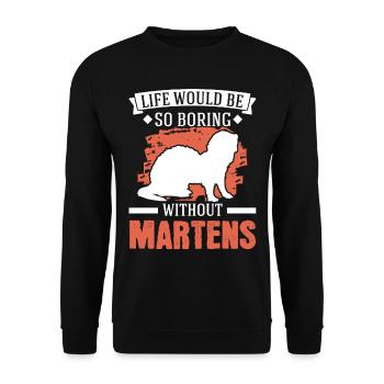 La vie serait si ennuyeuse sans Martens Marder - Sweat-shirt Unisexe - noir - Devant - Alina (178cm) & Michal (187cm)