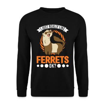 J’aime beaucoup Ferrets Frettchen - Sweat-shirt Unisexe - noir - Devant - Alina (178cm) & Michal (187cm)
