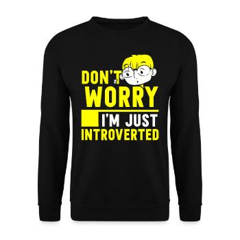 Keine Sorge Ich Bin Nur Introvertiert Schüchtern - Unisex Pullover - Schwarz - Vorne - Alina (178cm) & Michal (187cm)