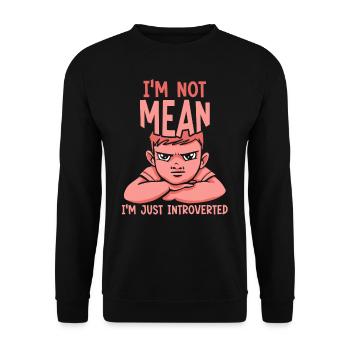 I'm not evil I'm just an introvert - Unisex Sweatshirt - black - Front - Alina (178cm) & Michal (187cm)