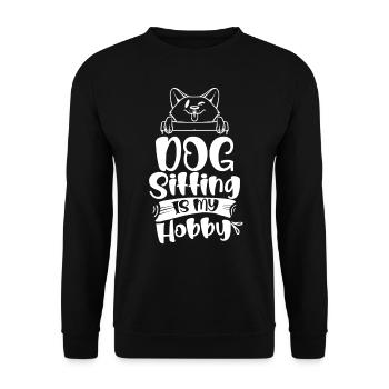 Hundesitting Ist Mein Hobby Dog Sitting Sitter - Unisex Pullover - Schwarz - Vorne - Alina (178cm) & Michal (187cm)