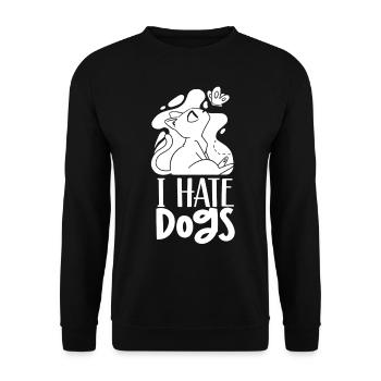 I Hate Dogs Lovers Cat Cats Pet - Unisex Sweatshirt - black - Front - Alina (178cm) & Michal (187cm)