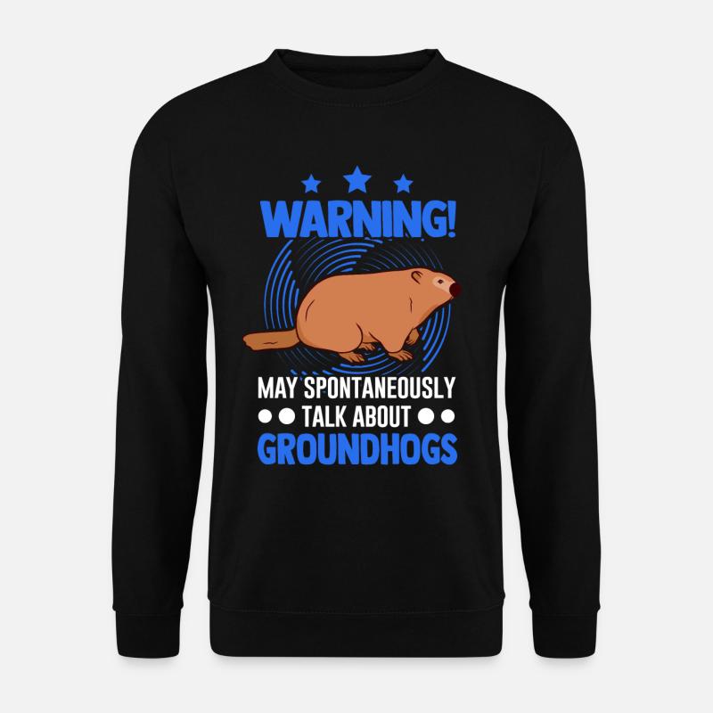 Murmeltier Geschenk Groundhog Day Woodchuck - Unisex Pullover - Schwarz