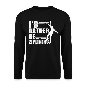 I'd Rather Be Ziplining Seilrutsche Sport Zipline - Unisex Sweatshirt - black - Front - Alina (178cm) & Michal (187cm)
