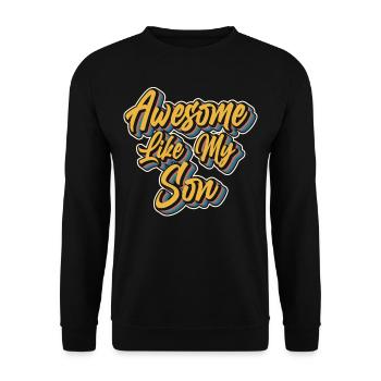 Fantastisch Wie Mein Sohn Vater Papi Papa Sprüche - Unisex Pullover - Schwarz - Vorne - Alina (178cm) & Michal (187cm)