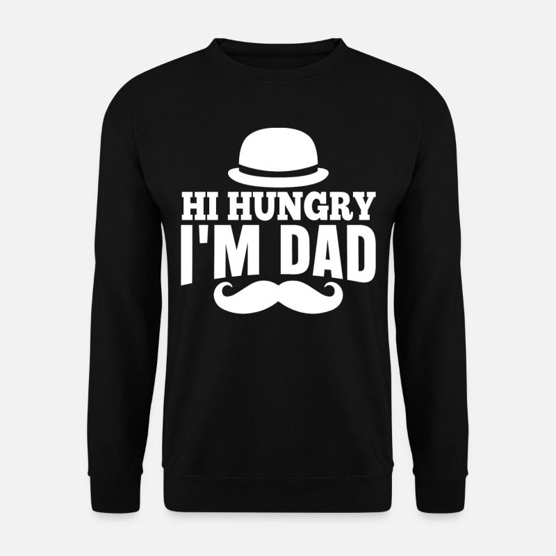 Hallo Hungrig Ich Bin Papa Vater Vater Tag Papi - Unisex Pullover - Schwarz
