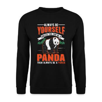Soyez toujours vous-même À moins que vous ne puissiez être un panda - Sweat-shirt Unisexe - noir - Devant - Alina (178cm) & Michal (187cm)