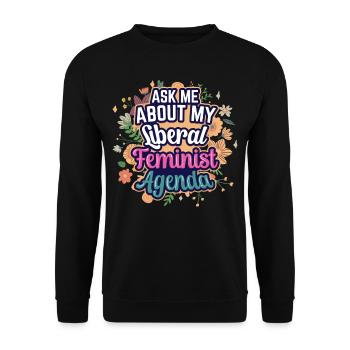 Liberal Feminist Agenda Feminism Feminist - Unisex Sweatshirt - black - Front - Alina (178cm) & Michal (187cm)