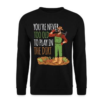 Tu n’es jamais trop vieux pour jouer dans la terre grand-père - Sweat-shirt Unisexe - noir - Devant - Alina (178cm) & Michal (187cm)