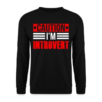 Caution I Am An Introvert Shy - Unisex Sweatshirt - black - Front - Alina (178cm) & Michal (187cm)