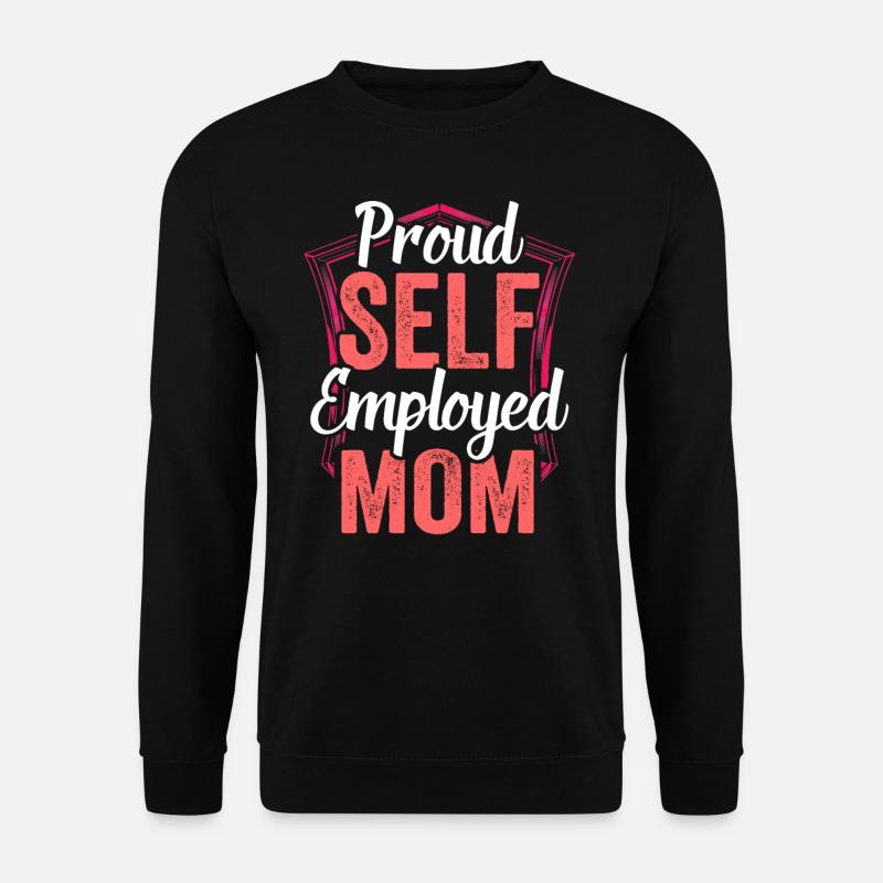 Proud Self-employed mother Self-employed - Unisex Sweatshirt - black