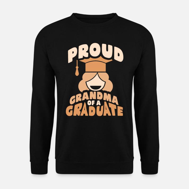 Stolze Großmutter Eines Absolventen Absolvent - Unisex Pullover - Schwarz