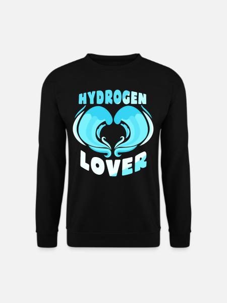 Hydrogen Lover Energy Element Hydrogen - Unisex Sweatshirt - black