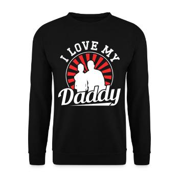 I Love My Daddy Father Papa Father Day - Unisex Sweatshirt - black - Front - Alina (178cm) & Michal (187cm)