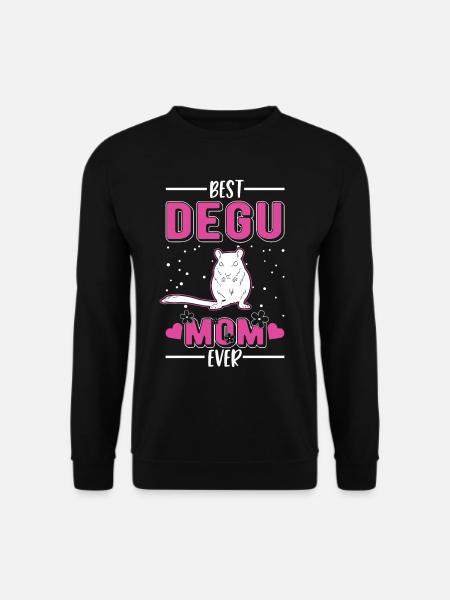 Best Degu Mom Ever Degu Mama - Unisex Pullover - Schwarz