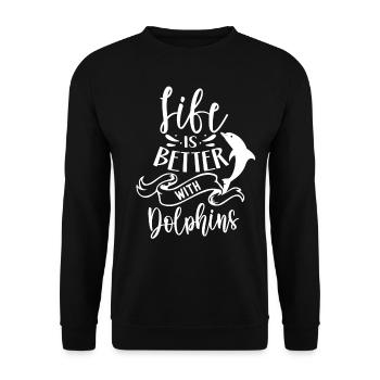 Das Leben Ist Besser Mit Delfinen Delfine Delfin - Unisex Pullover - Schwarz - Vorne - Alina (178cm) & Michal (187cm)