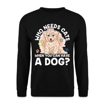 Wer Braucht Katzen Wenn Man Einen Hund Haben Kann - Unisex Pullover - Schwarz - Vorne - Alina (178cm) & Michal (187cm)