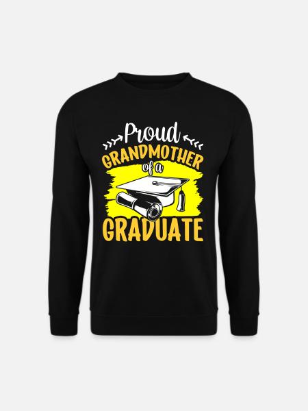 Stolze Großmutter Eines Absolventen Absolvent - Unisex Pullover - Schwarz