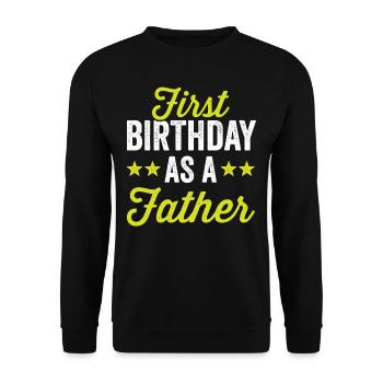 Erster Geburtstag Als Vater Papi Papa Party - Unisex Pullover - Schwarz - Vorne - Alina (178cm) & Michal (187cm)