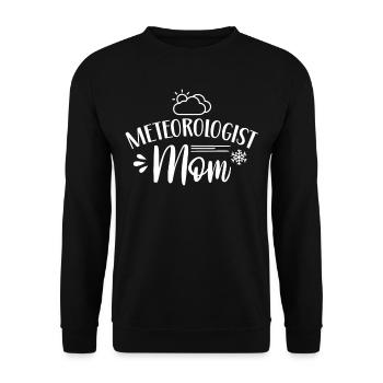 Meteorologist Mama Meteorologist Profession Meteorology - Unisex Sweatshirt - black - Front - Alina (178cm) & Michal (187cm)