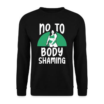No To Stop Body Shaming Annoyance Body shaming - Unisex Sweatshirt - black - Front - Alina (178cm) & Michal (187cm)
