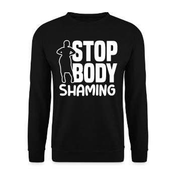 Stop Body Shaming Annoyance Bodyshaming - Unisex Sweatshirt - black - Front - Alina (178cm) & Michal (187cm)