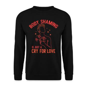 La honte corporelle n’est qu’un cri d’amour - Sweat-shirt Unisexe - noir - Devant - Alina (178cm) & Michal (187cm)