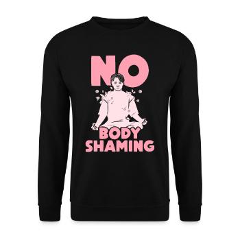 No Body Shaming Stop Annoying Body shaming - Unisex Sweatshirt - black - Front - Alina (178cm) & Michal (187cm)