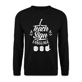 J’enseigne les signes de sensibilisation à la langue des signes - Sweat-shirt Unisexe - noir - Devant - Alina (178cm) & Michal (187cm)