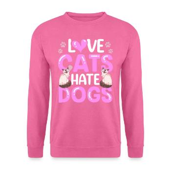 Chers chats Détestez les chiens Amoureux des chats Animaux de compagnie - Sweat-shirt Unisexe - rose - Devant