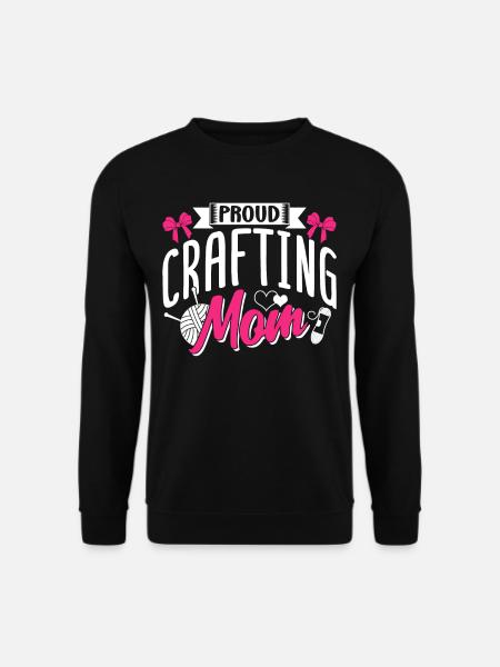 Stolze Basteln Mama Bastel Mutter Bastler - Unisex Pullover - Schwarz