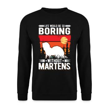 La vie serait si ennuyeuse sans Martens Marder - Sweat-shirt Unisexe - noir - Devant - Alina (178cm) & Michal (187cm)