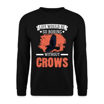 Crow Raven Raven Crow Keeping Crow Breeder - Unisex Sweatshirt - black - Front - Alina (178cm) & Michal (187cm)