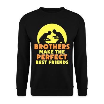 Brüder Sind Die Perfekten Besten Freunde Freund - Unisex Pullover - Schwarz - Vorne - Alina (178cm) & Michal (187cm)