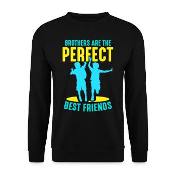 Brothers are the perfect best friend friend - Unisex Sweatshirt - black - Front - Alina (178cm) & Michal (187cm)