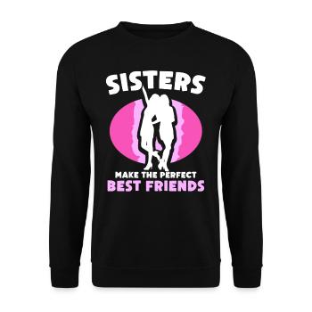 Sisters are the perfect best friends team - Unisex Sweatshirt - black - Front - Alina (178cm) & Michal (187cm)