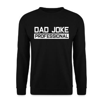 Papa Blague Papa Blague Blague Père - Sweat-shirt Unisexe - noir - Devant - Alina (178cm) & Michal (187cm)