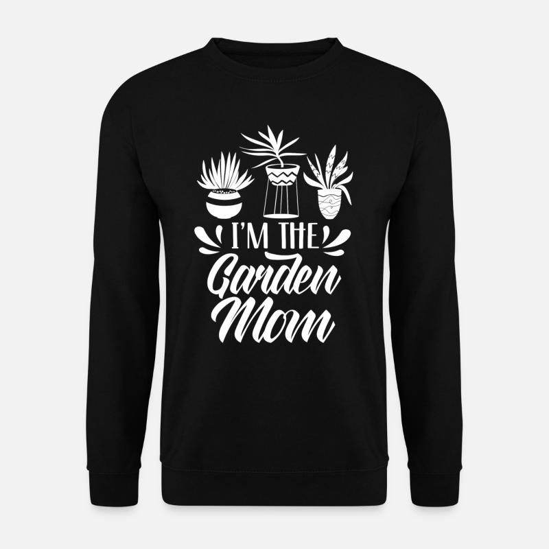 Ich Bin Die Garten Mama Mutter Gartenbau Gärtnerin - Unisex Pullover - Schwarz