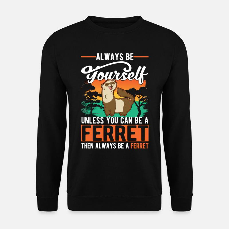 Ferret Lover Ferret Gift - Unisex Sweatshirt - black