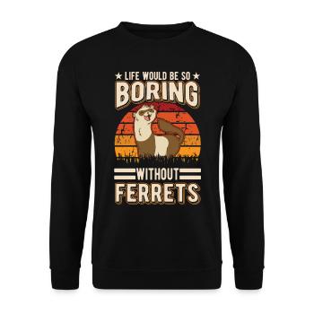 Ferret Lover Ferret Cadeau - Sweat-shirt Unisexe - noir - Devant - Alina (178cm) & Michal (187cm)