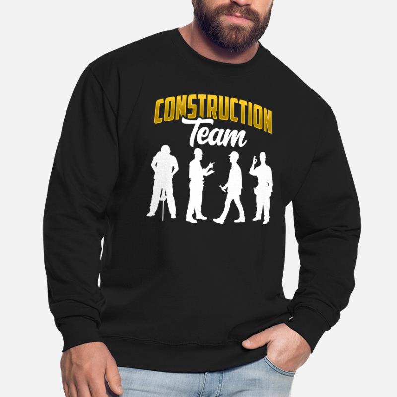 Construction Team Teamwork Construction site Construction workers Unisex Sweatshirt