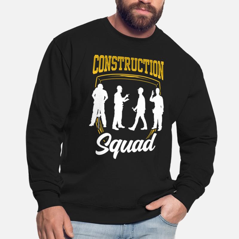 Construction team Teamwork Construction site Construction worker Construction team Unisex Sweatshirt
