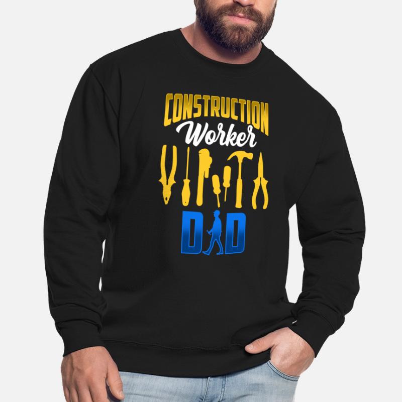 Construction Worker Father Construction Team Construction Site Teamwork Unisex Sweatshirt