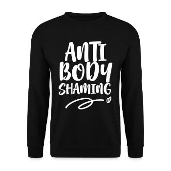 Anti Body Shaming Bodyshaming Annoyance Stop - Unisex Sweatshirt - black - Front - Alina (178cm) & Michal (187cm)