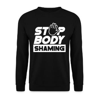 Stop Body Shaming Annoyance Bodyshaming - Unisex Sweatshirt - black - Front - Alina (178cm) & Michal (187cm)