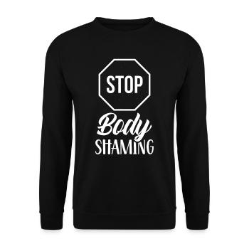 Stop With Body Shaming Bodyshaming Annoyance - Unisex Sweatshirt - black - Front - Alina (178cm) & Michal (187cm)