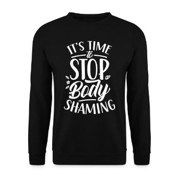 It's Time To End Body Shaming Annoy - Unisex Sweatshirt - black - Front - Alina (178cm) & Michal (187cm)