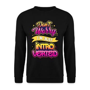 Ne vous inquiétez pas, je suis juste introverti timide - Sweat-shirt Unisexe - noir - Devant - Alina (178cm) & Michal (187cm)